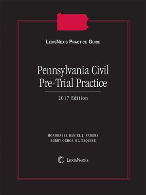 cover image of LexisNexis Practice Guide: Pennsylvania Civil Pre-Trial Practice